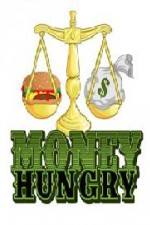 Watch Money Hungry Vodly